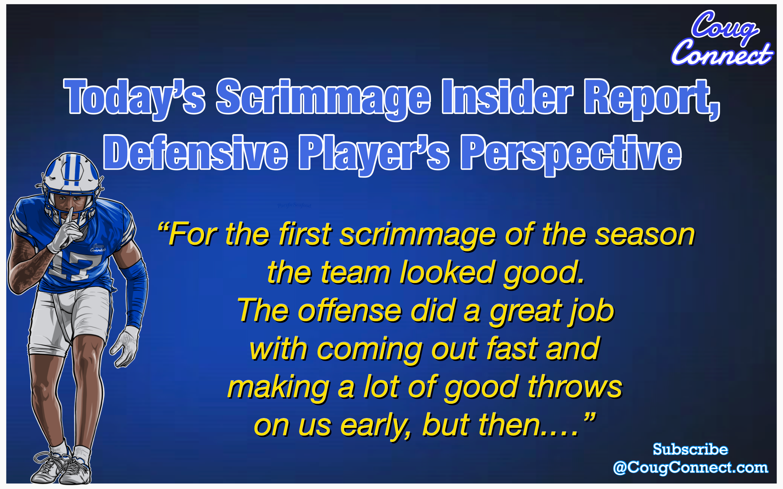Today’s Scrimmage Insider Report, Defensive Player’s Perspective